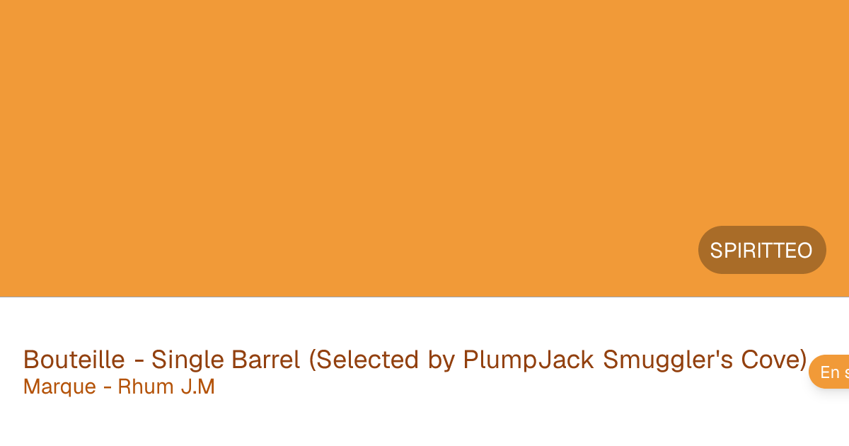 Single Barrel (Selected by PlumpJack Smuggler's Cove) - Rhum J.M | ⭐ 3. ...
